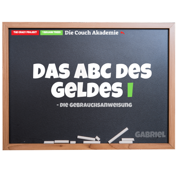 Das ABC des Geldes I – Die Gebrauchsanweisung für den Notfall. Enthalten sind die Lektionen ①, ② und ③ 🇩🇪