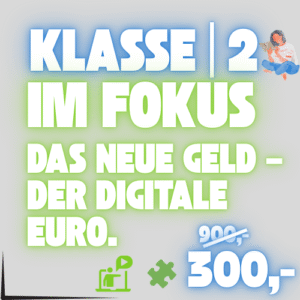 Klasse ② | Der digitale Euro im Faktencheck | Der Videokurs | *Enthalten sind Klasse ① und ②. 🇩🇪