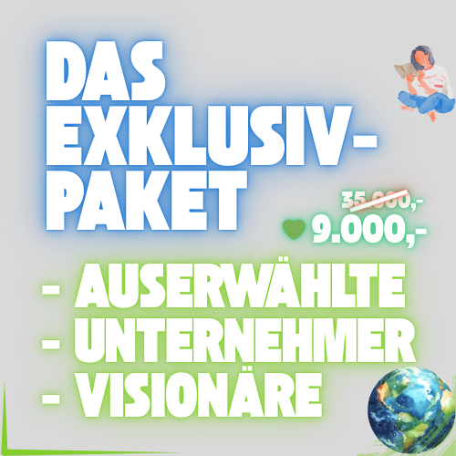 🧩🧩 Exklusiv-Paket für Auserwählte | Unternehmer | Visionäre | + 12 Monate Online Begleitung | + Klassen ① bis ⑤ | + Extrem viel mehr 💚